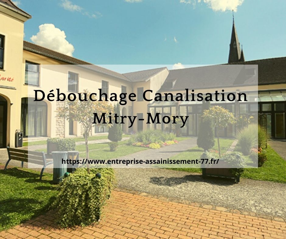 Débouchage Canalisation 77
Mitry-Mory
