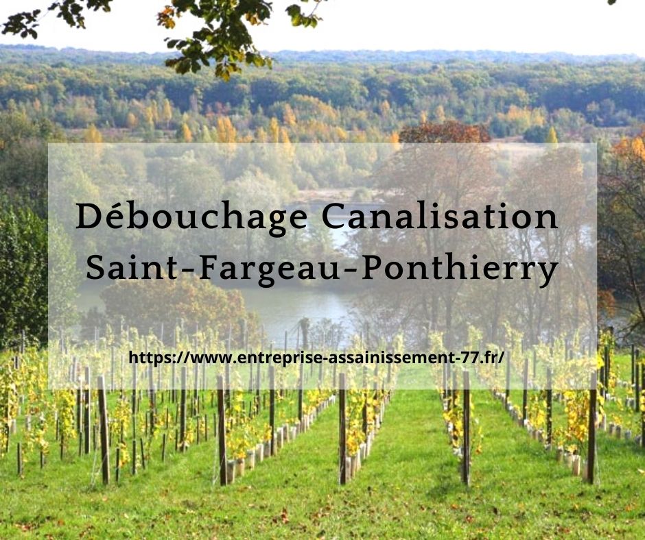 Débouchage canalisation Saint-Fargeau-Ponthierry