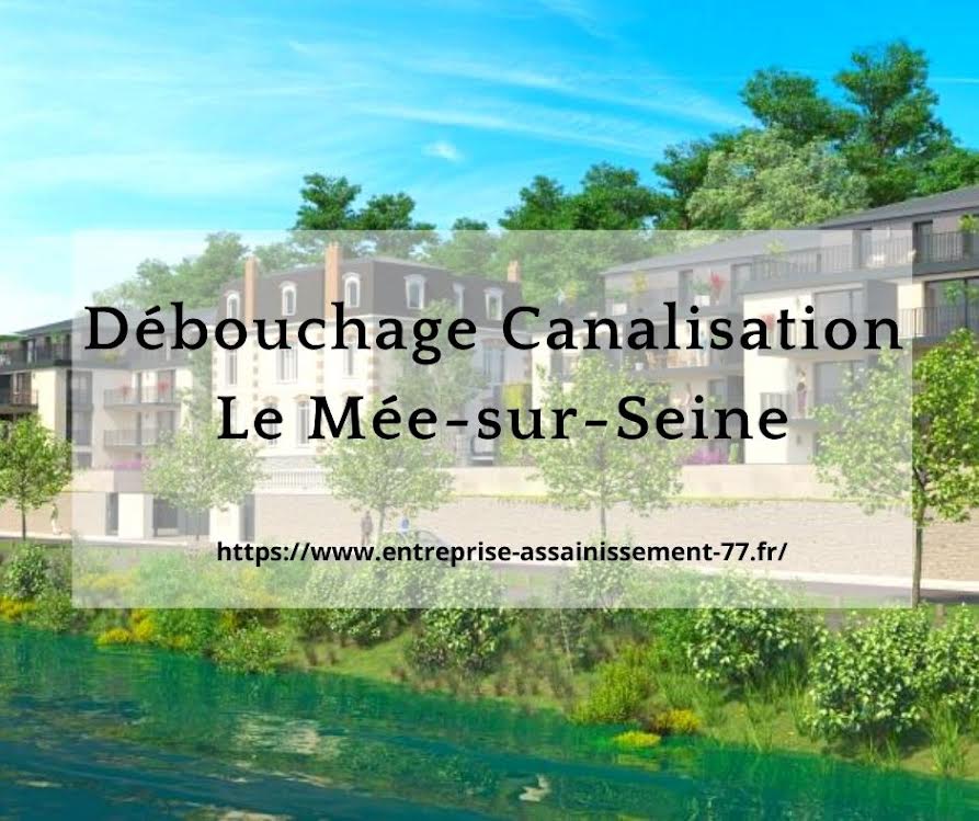 Débouchage canalisation Le Mee-sur-Seine 